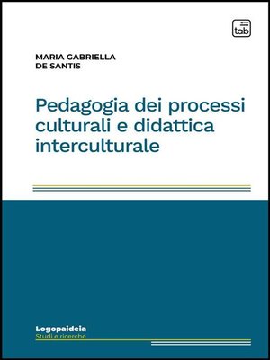 cover image of Pedagogia dei processi culturali e didattica interculturale